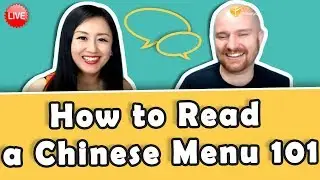 [LIVE] How to Read a Chinese Menu 101 with Yoyo Chinese