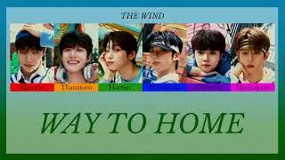 더윈드 (The Wind) - 집으로 가는 길 (Way To Home) [Color Coded Thaisub]