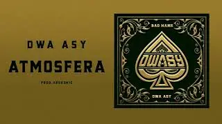DWA ASY - ATMOSFERA prod. AR5H3N1C