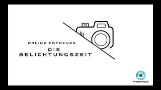 Die Belichtungszeit