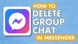 How To Delete Group Chat On Messenger If You Are The Admin | Delete Facebook Messenger Chat Group
