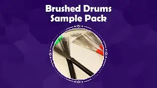 Brushed Drums Sample Pack