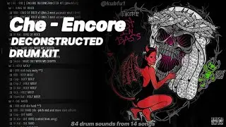 Free Che Encore Deconstructed Drum Kit | All Encore Drum Sounds
