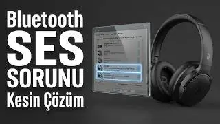 Discord ve Oyunlarda Bluetooth Kulaklık Çalışmama Sorunu Çözümü 2025