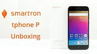 Smartron tphone P Unboxing