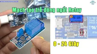#253 Mạch Tạo Trễ Đóng Ngắt Relay 0 ~ 24 Giây | Timer Relay MicroUSB 0-24 Giây