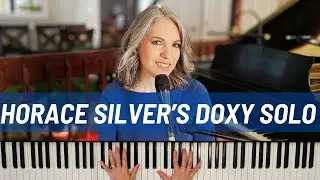 JAZZ PIANIST Explains Horace Silver's Incredible Doxy Solo!