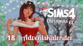Christmas CAS CC + Links! 🎄​👀​ Sims 4 - Adventskalender 18' 2023 |DE
