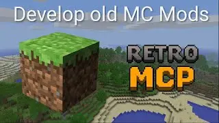 Developing old Minecraft Mods with RetroMCP
