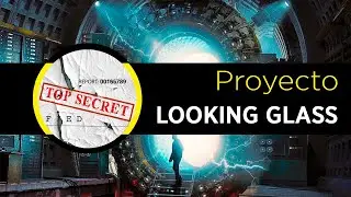 The End Game | Proyect Looking Glass (Física cuántica: Teoría de cuerdas)