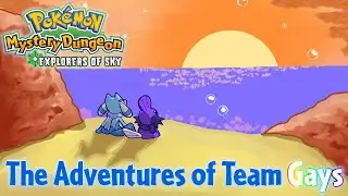 Explorers of Sky: The Adventures of Team Gays