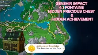 Fontaine Hidden Precious Chest And The remains of the day Achievement