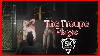 The Troupe Plays: SCP 5K/Chapter One (Part 2)