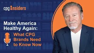 Make America Healthy Again: What CPG Brands Need to Know Now
