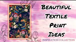 Textile Print Ideas|Inspiration|Collection of Prints|Digital Prints|Art Series #digitalart #artist