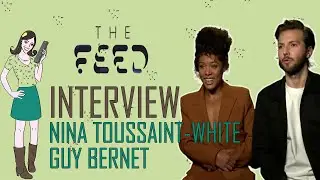 THE FEED : interview Nina Toussaint-White & Guy Burnet