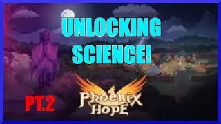 Unlocking The Science Lab | Phoenix Hope Pt.2