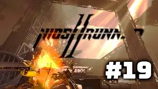 Za Blisko Słońca - Ghostrunner 2 #19