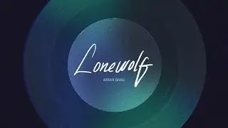Lonewolf - Arthur Xavael (Audio)
