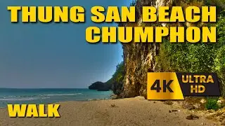 [4K UHD] Walk at Thung San Beach, Chumphon, Thailand #walk #chumphon #thailand