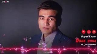 Sapar Khann - Оппа оппа / ARIDAI