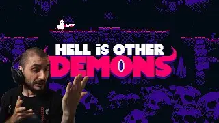Hell is other demons (Satana o facut jocul asta)!!