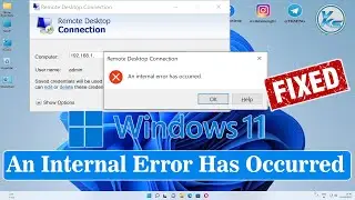 ✅ How To Fix An Internal Error Has Occurred From Remote Desktop Connection in Windows 11/10