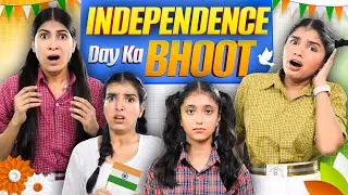 Independence Day Ka BHOOT | School Life | Teacher vs Student | Anaysa