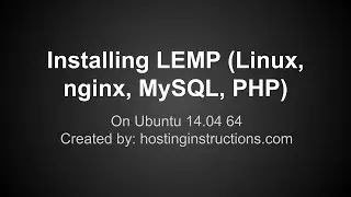 Installing LEMP on Ubuntu 14.04 64 VPS (minimal)