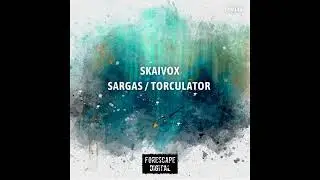 Skaivox - Torculator (Original Mix)