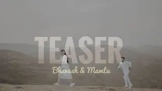 Pre wedding Teaser 2024 | Bhavesh & Mamta | dksirohiwala