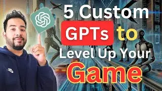 Use These 5 GPTs To Take Your Marketing To The Next Level!
