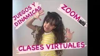 JUEGOS Y DINÁMICAS DIVERTIDAS EN LINEA PARA NIÑOS - ZOOM Y CLASES VIRTUALES