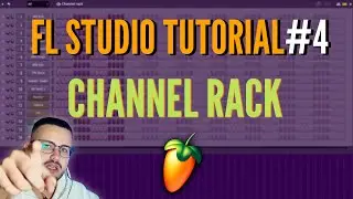FL Studio Tutorial #4 - Channel Rack y 'sampling' básico | dudi J
