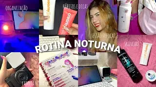 ROTINA NOTURNA: cuidados com a pele,hábitos e planejamento 😴