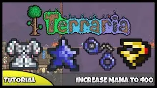 Terraria Tutorial || How To... Increase Your Maximum Mana To 400!