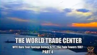 RARE! Nov 19, 1987 World Trade Center - WTC Twin Towers Tour - Pre 9/11 - Part  4