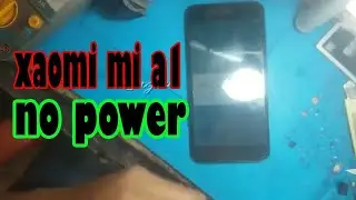 Analisa Kerusakan Tombol On Off  Xiaomi Mi A1 tidak berfungsi