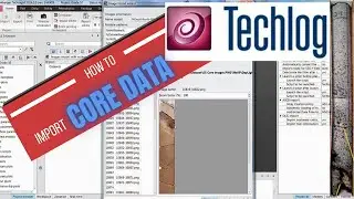 How to Importing Core data into Techlog project || Techlog Tutorial ||