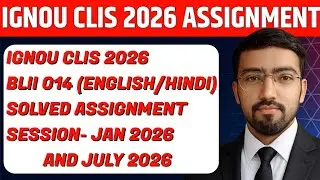 IGNOU CLIS BLII 014 Assignment 2026 | IGNOU CLIS Solved Assignment 2026 | IGNOU CLIS 2026 Assignment