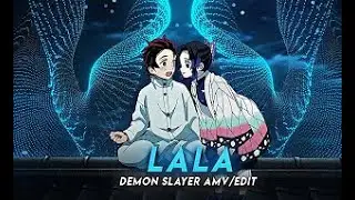 La La La | Shinobou Kimetsu No Yaiba (AMV/EDIT) AFTER EFFECT