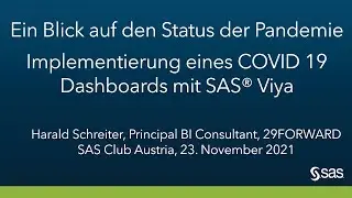 Ein Blick auf den Status der Pandemie – Implementierung eines COVID 19 Dashboards mit SAS® Viya
