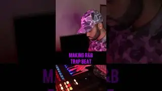 Making an R&B Trap Beat