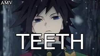 TEETH- Giyu Tomioka 「AMV」