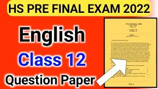 pre final exam hs 2nd year 2021-2022 | AHSEC Pre Final Exam English Question paper 2022 | 