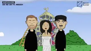 Sleepwalkers - See Me Cry ft. Merseh (Jonas Aden 