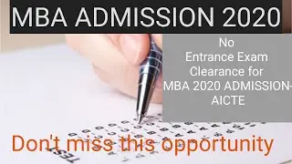 MBA Admission 2020 - NO entrance exam clearance for MBA 2020 admission