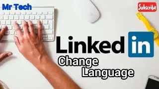 How to Change Language in LinkedIn
