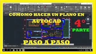AutoCAD 2022(Parte 4)-Cómo Dibujar un plano.(TEXTOS Y ACOTACIONES)