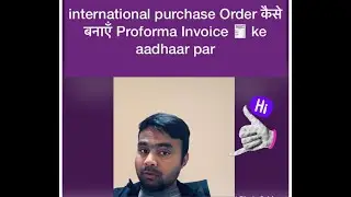 INTERNATIONAL PURCHASE ORDER FROM PROFORMA INVOICE IN  EXCEL.